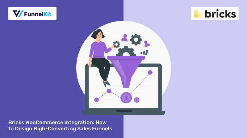 Bricks WooCommerce Integration: How to Design High-Converting Sales Funnels