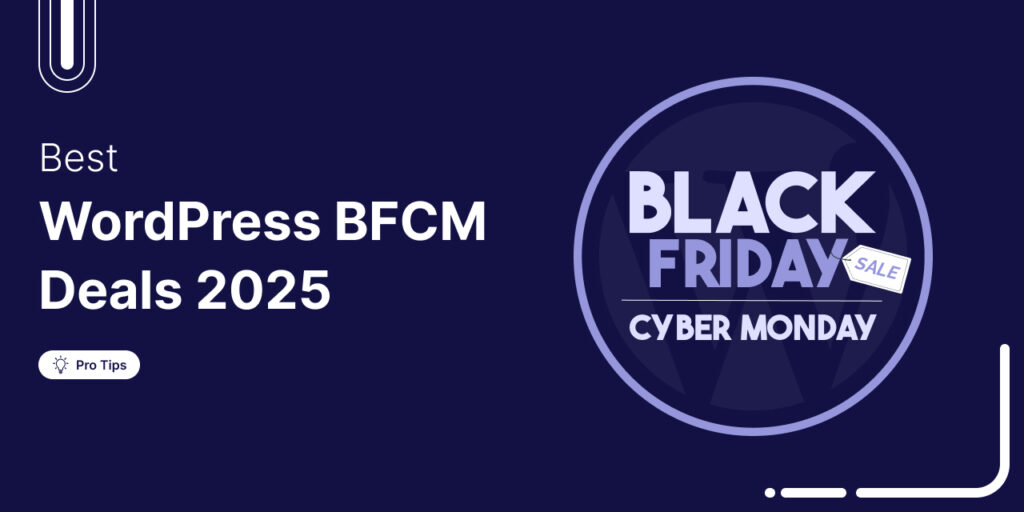 Best WordPress Black Friday and Cyber Monday Deals 2025