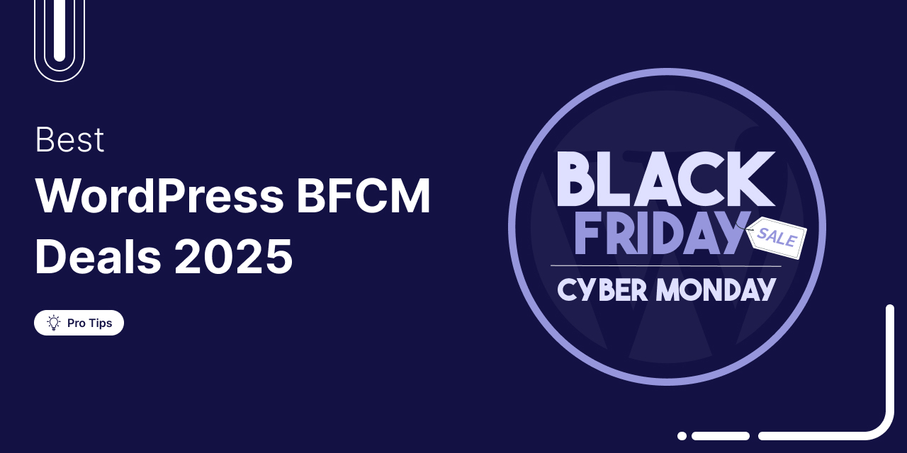 Best WordPress Black Friday and Cyber Monday Deals 2025