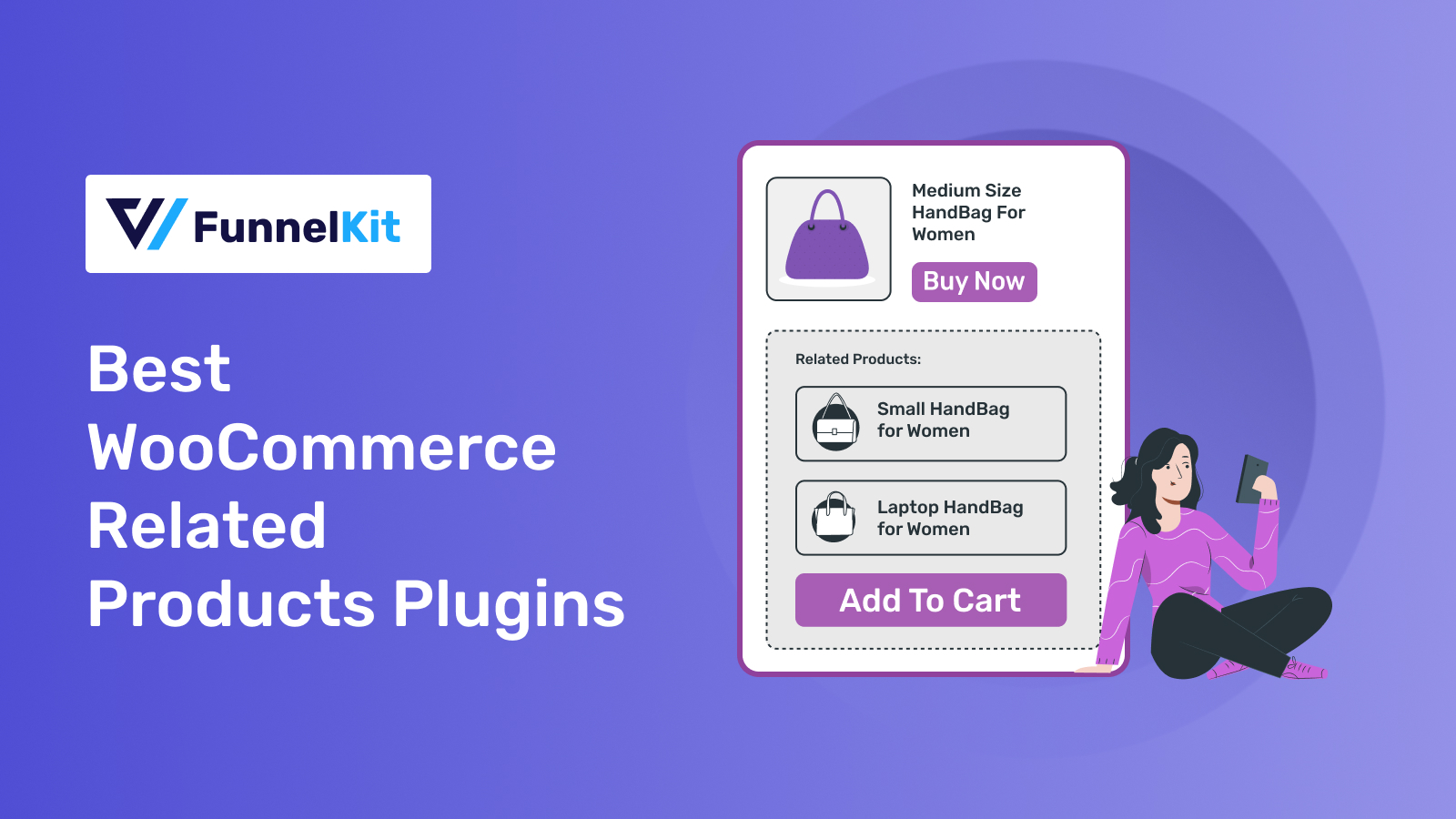 7 Best WooCommerce Related Products Plugins 