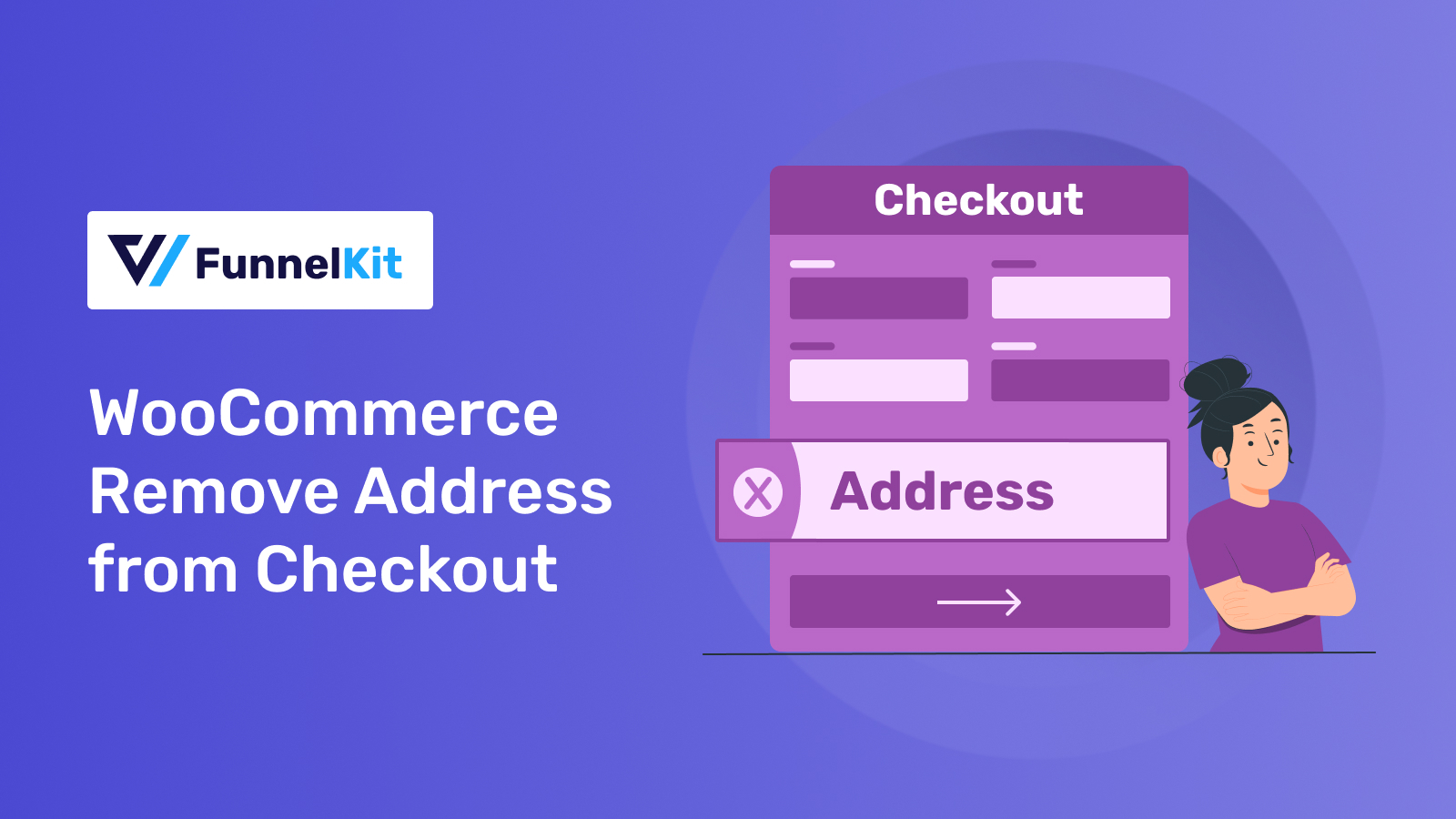 How to Remove the Address Field from WooCommerce Checkout