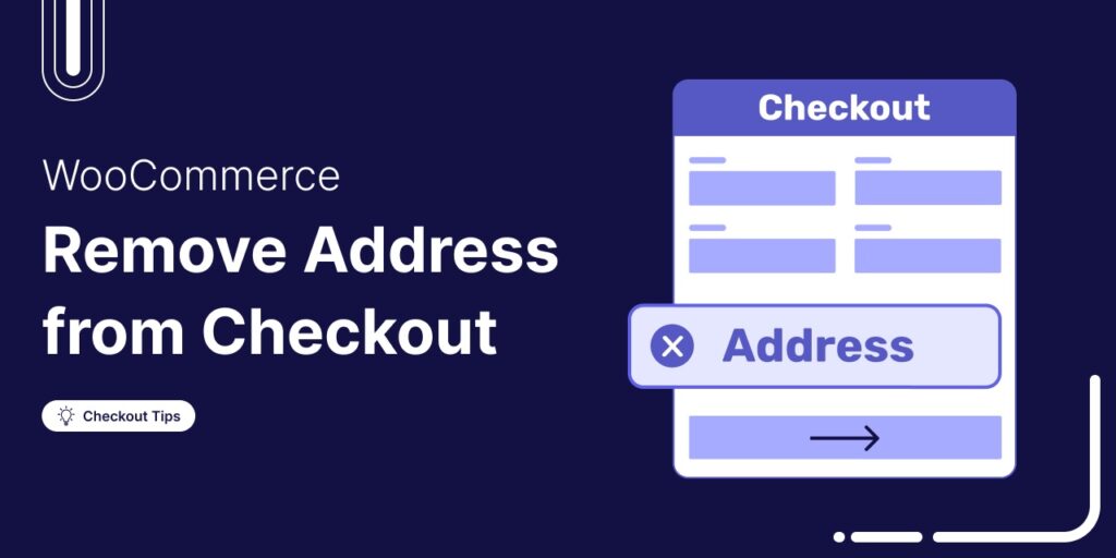 WooCommerce Remove Address from Checkout - FunnelKit