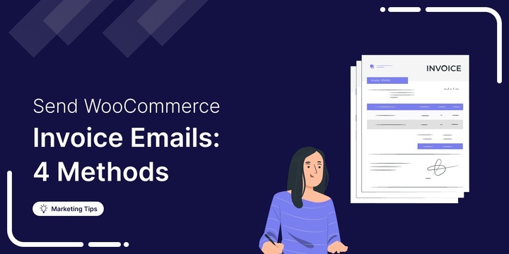 How to Send WooCommerce Invoice Emails 4 Methods