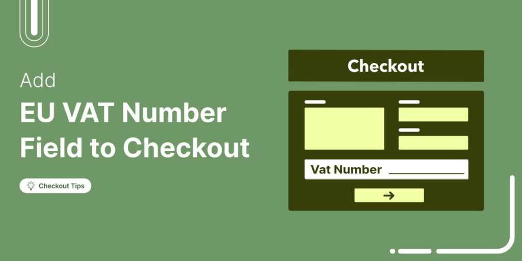 How to Add and Validate EU VAT Number Field on WooCommerce Checkout