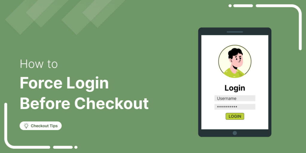How to Force Customers to Log In Before Checkout in WooCommerce