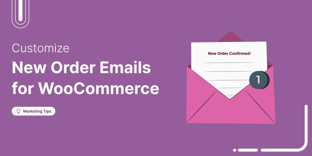 How to Send Custom WooCommerce New Order Emails