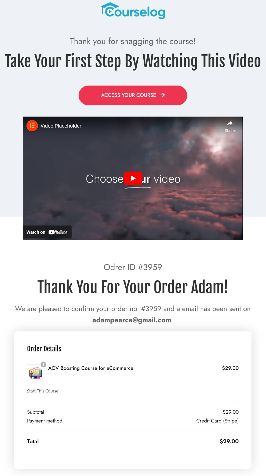 Make the purchase and you'll be taken to the order confirmation page