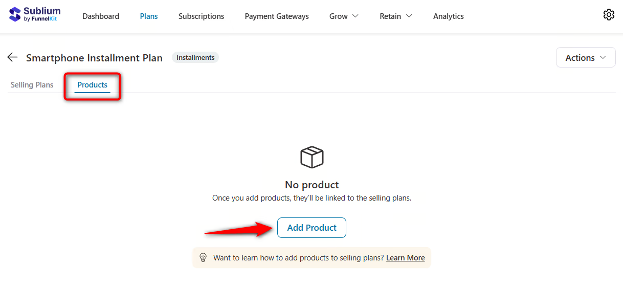 click on add product to assign it into your installment plan