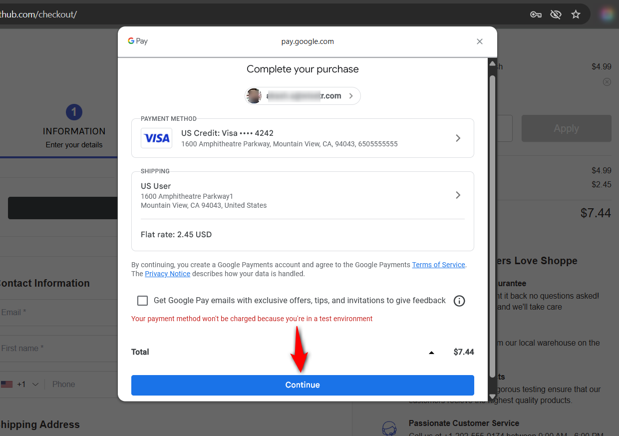 Place your test order with google pay express checkout by logging into your google account and use Stripe test card.