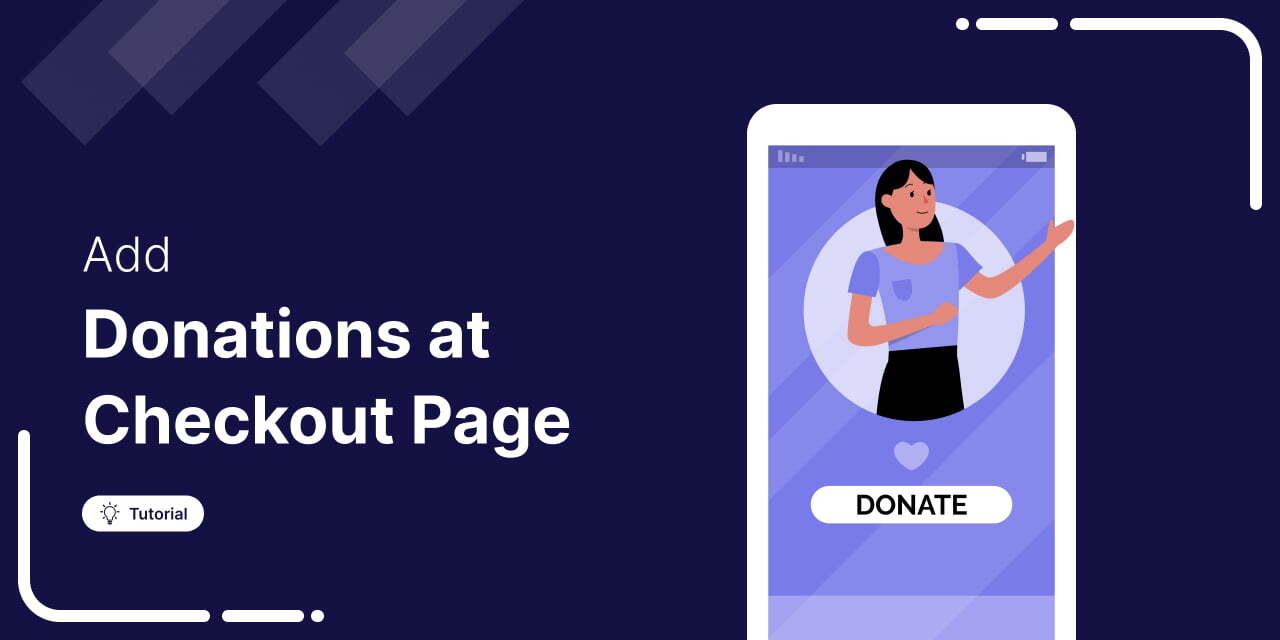 How to Add Donations at WooCommerce Checkout Page