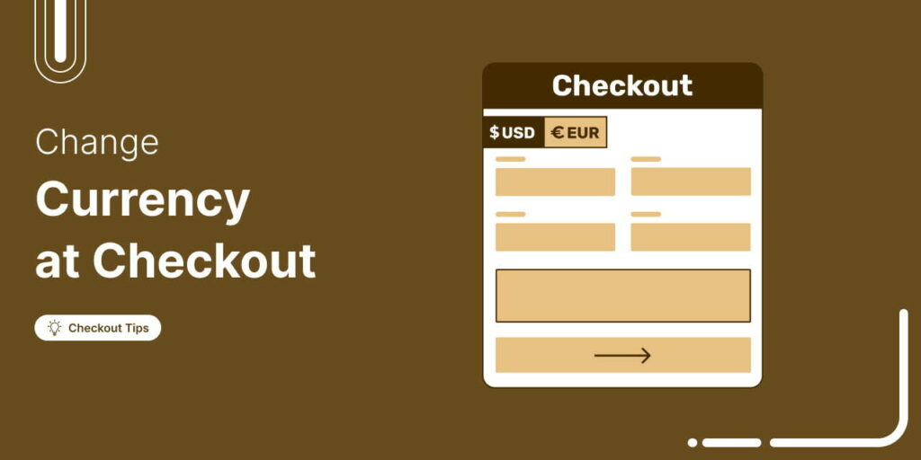 How to Change Currency at WooCommerce Checkout