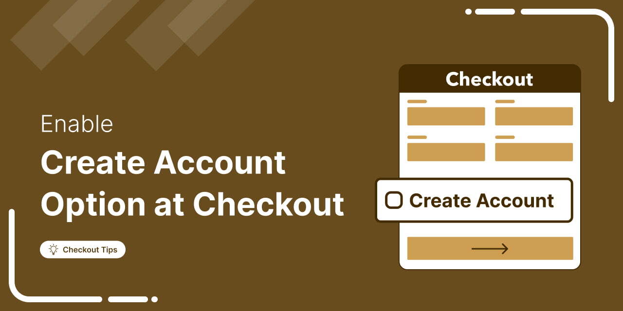 How to Enable the Create Account Option at Checkout in WooCommerce
