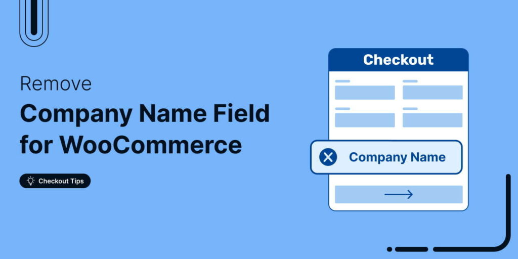 How to Remove Company Name from WooCommerce Checkout