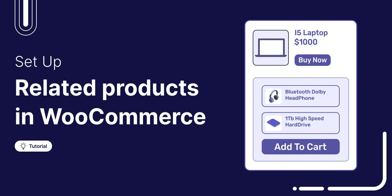 How to Set Up Related Products in WooCommerce: 5 Different Methods 