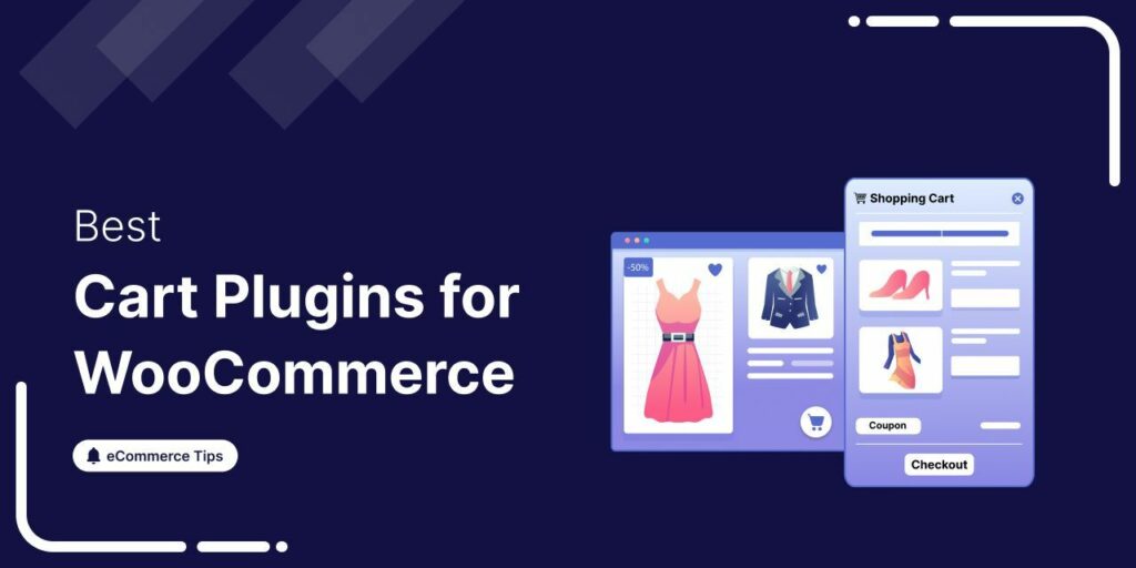 Best WooCommerce Cart Plugins To Streamline The Buying Process