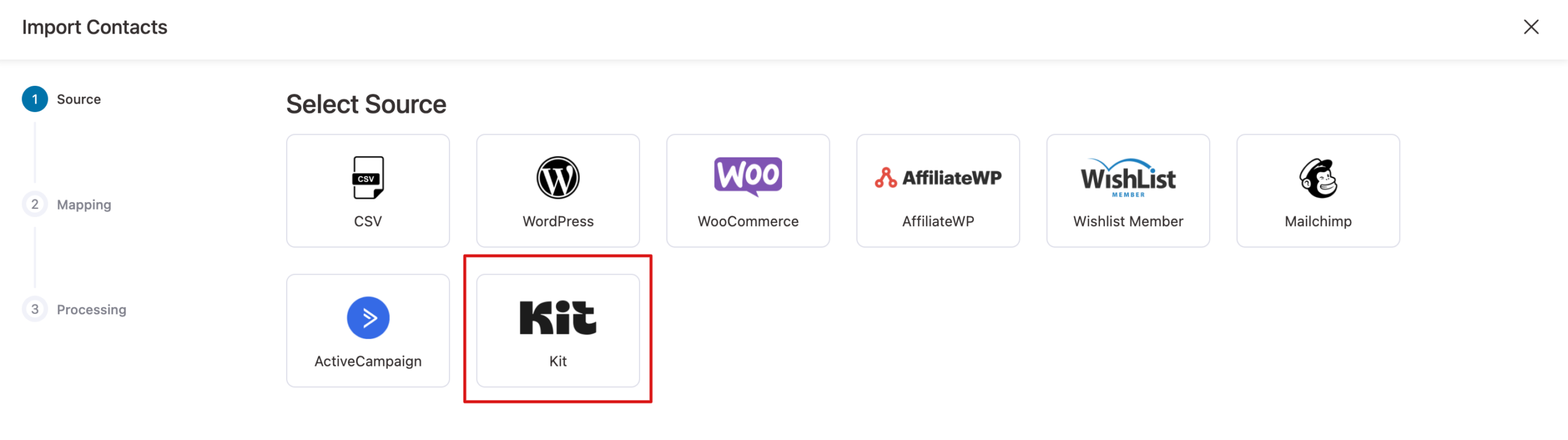 choose source as Kit ( Formerly ConvertKit )