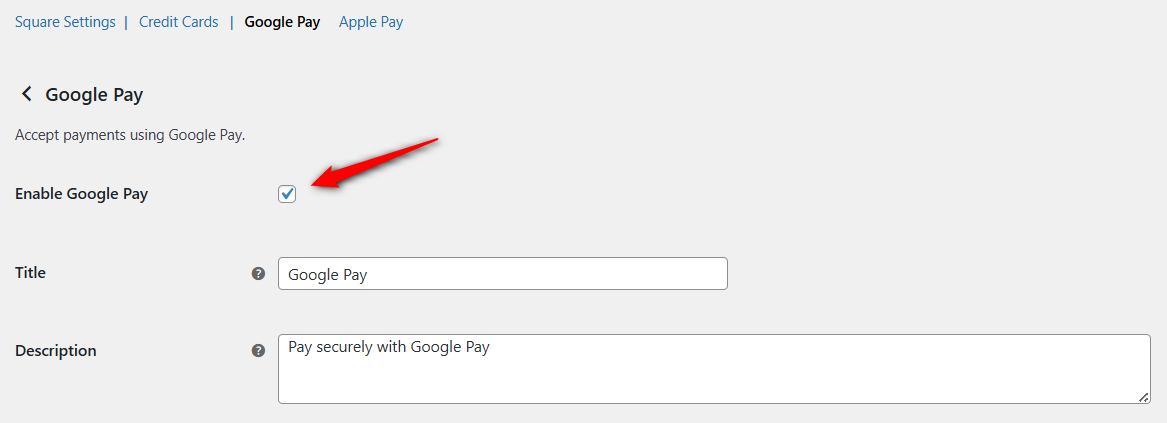 Enable Square Google Pay gateway