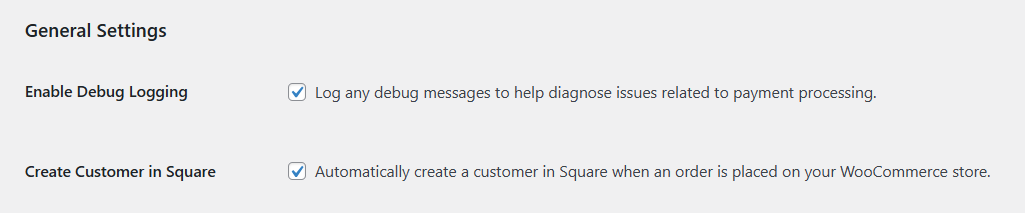 woocommerce square general settings to debug logging and create customer in square when order is placed