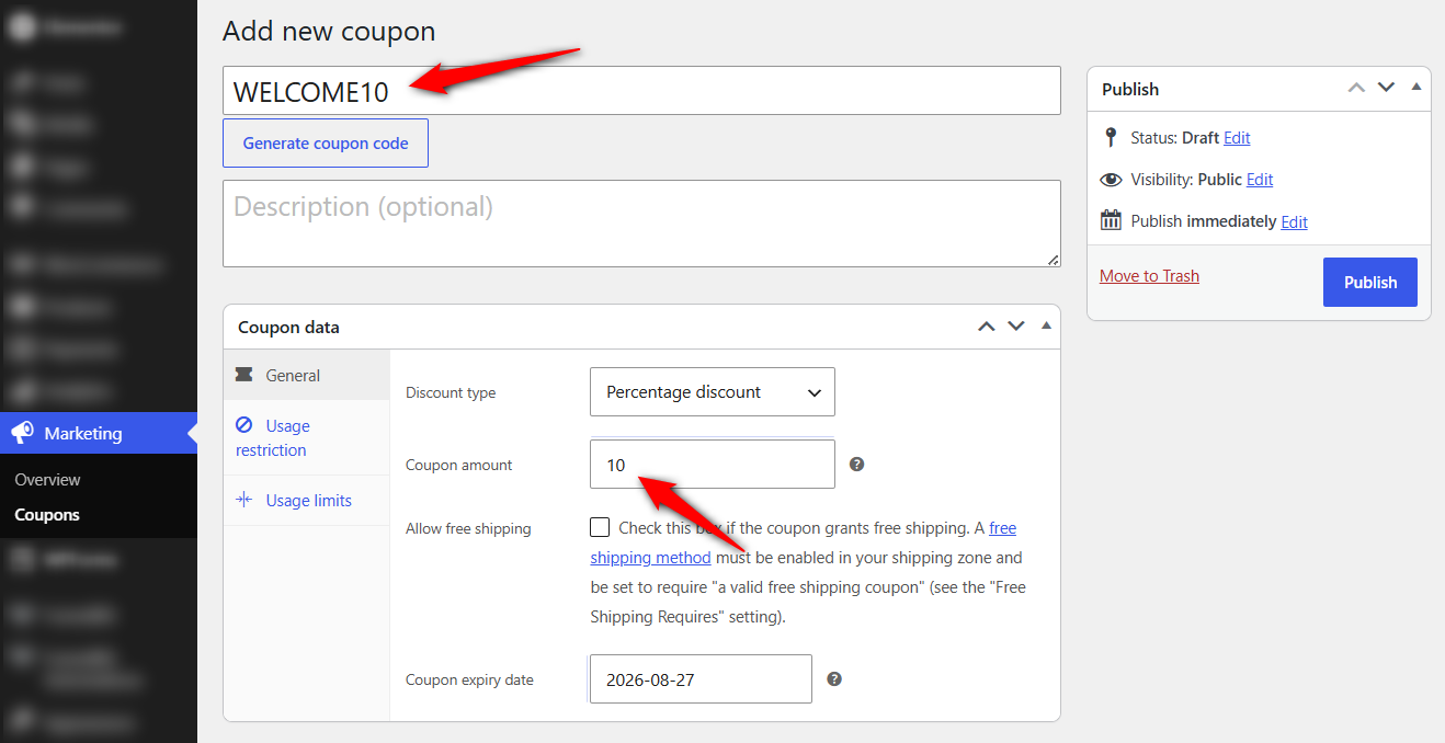 Go to Marketing ⇨ Coupons and add a new coupon. Under the General tab, set Discount type to Percentage discount and Coupon amount to 15. Set the expiry.