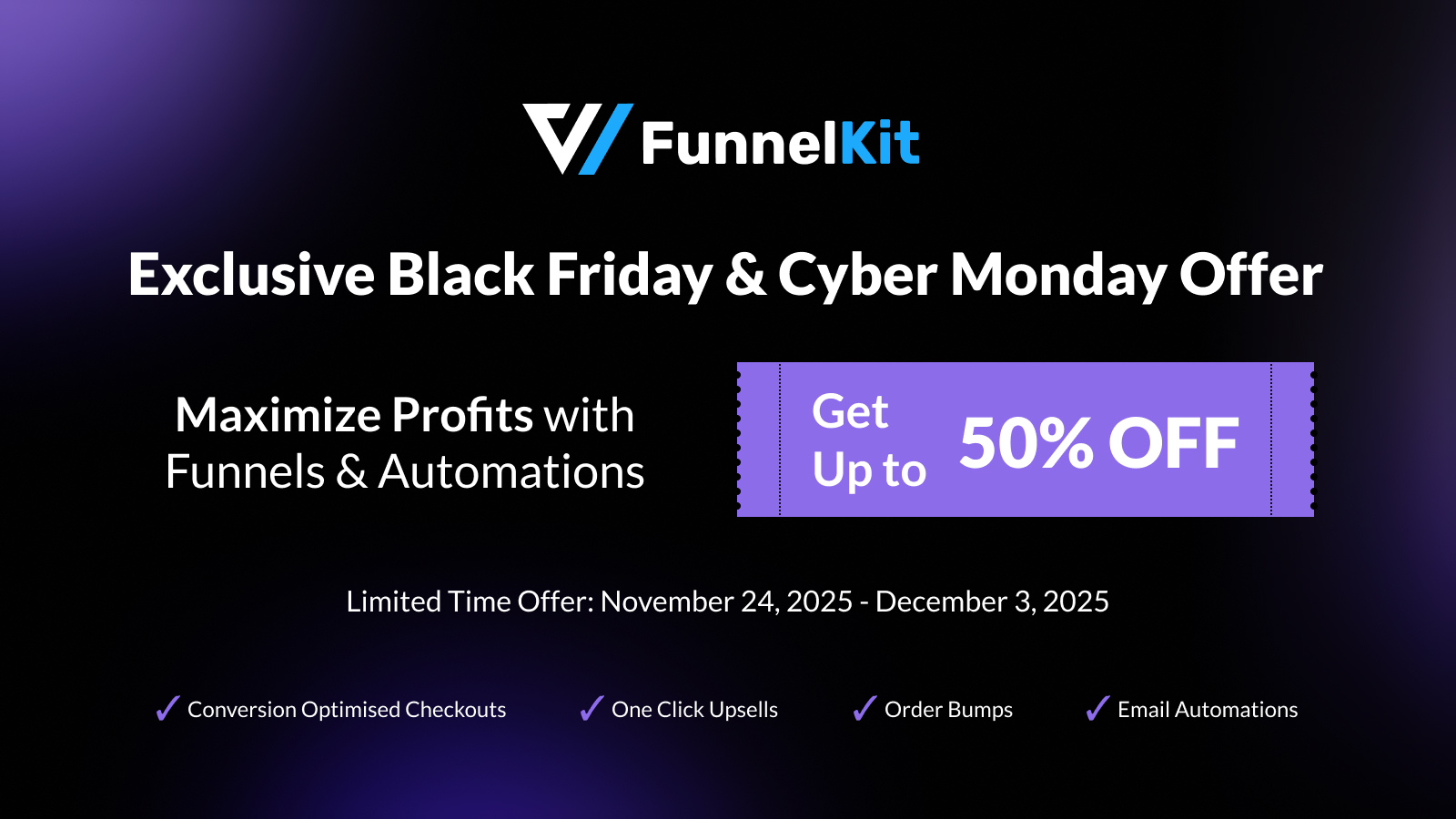 FunnelKit BFCM Offer 50 percent OFF 2025