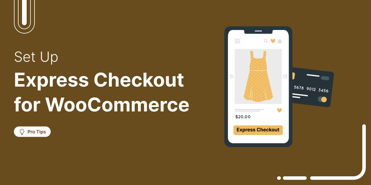 How to Set Up WooCommerce Express Checkout in Your Store?