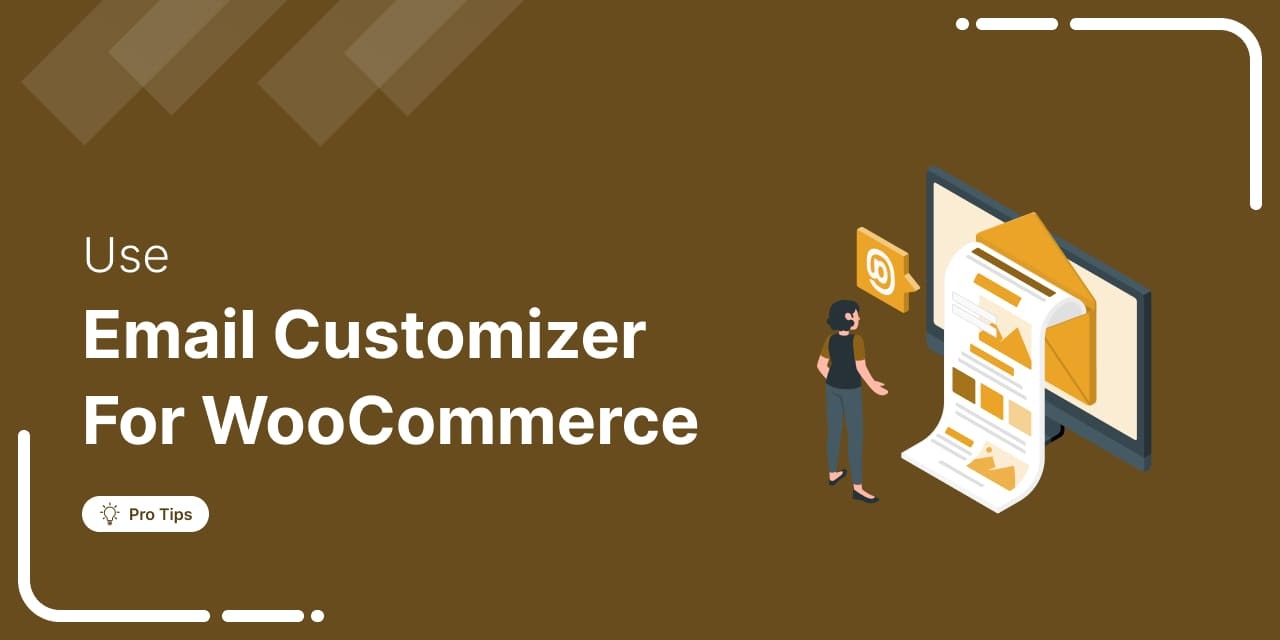 WooCommerce Email Customizer: Best Plugins & How to Customize Emails