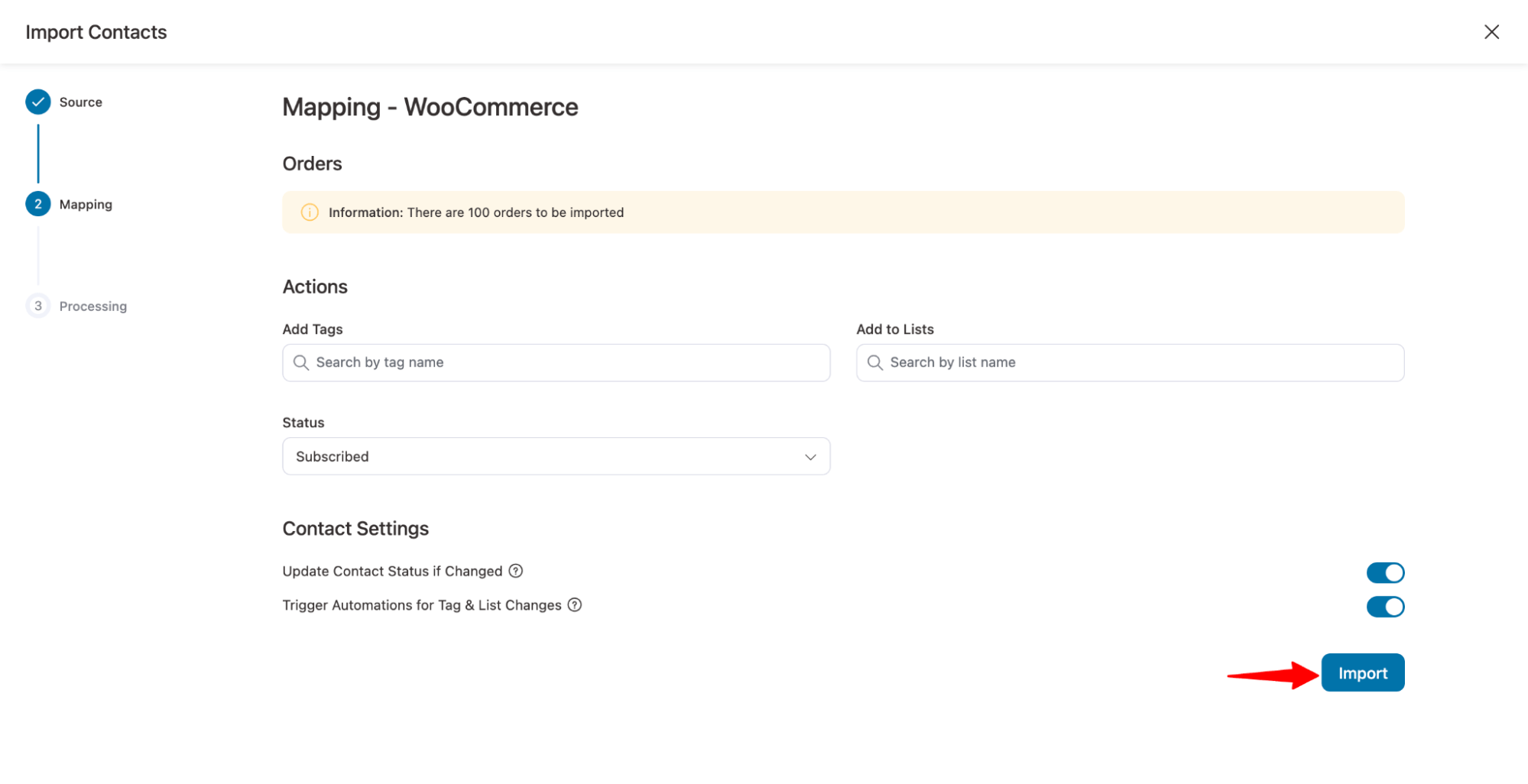 Configure contact settings, tags, lists, etc, and Import.