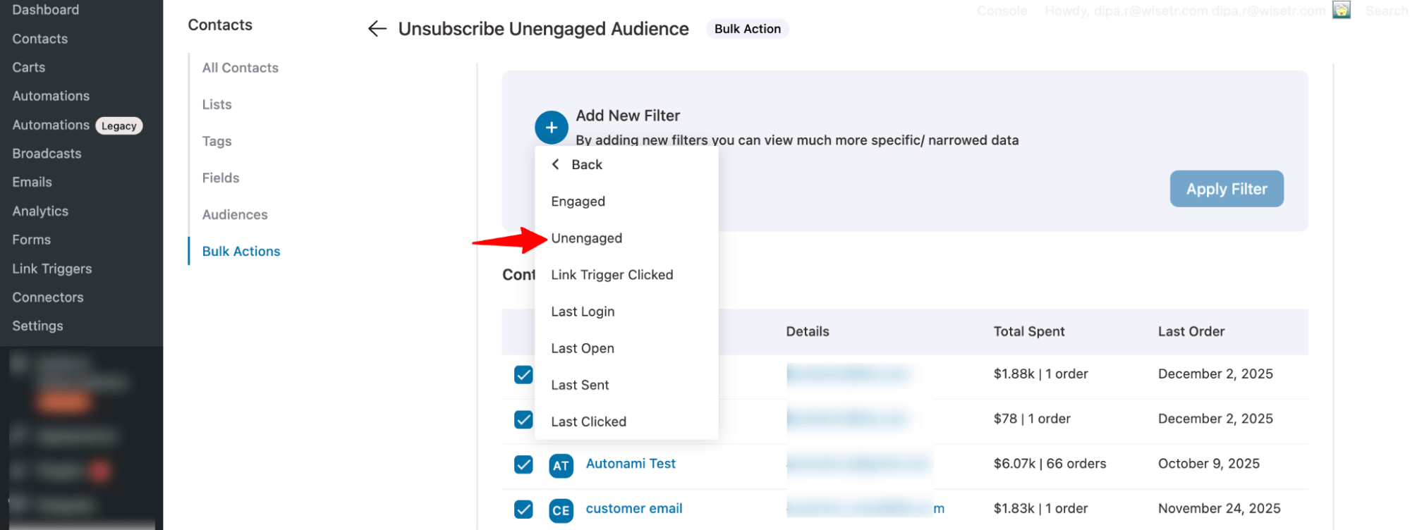 select engaged to Unsubscribe Unengaged Audience