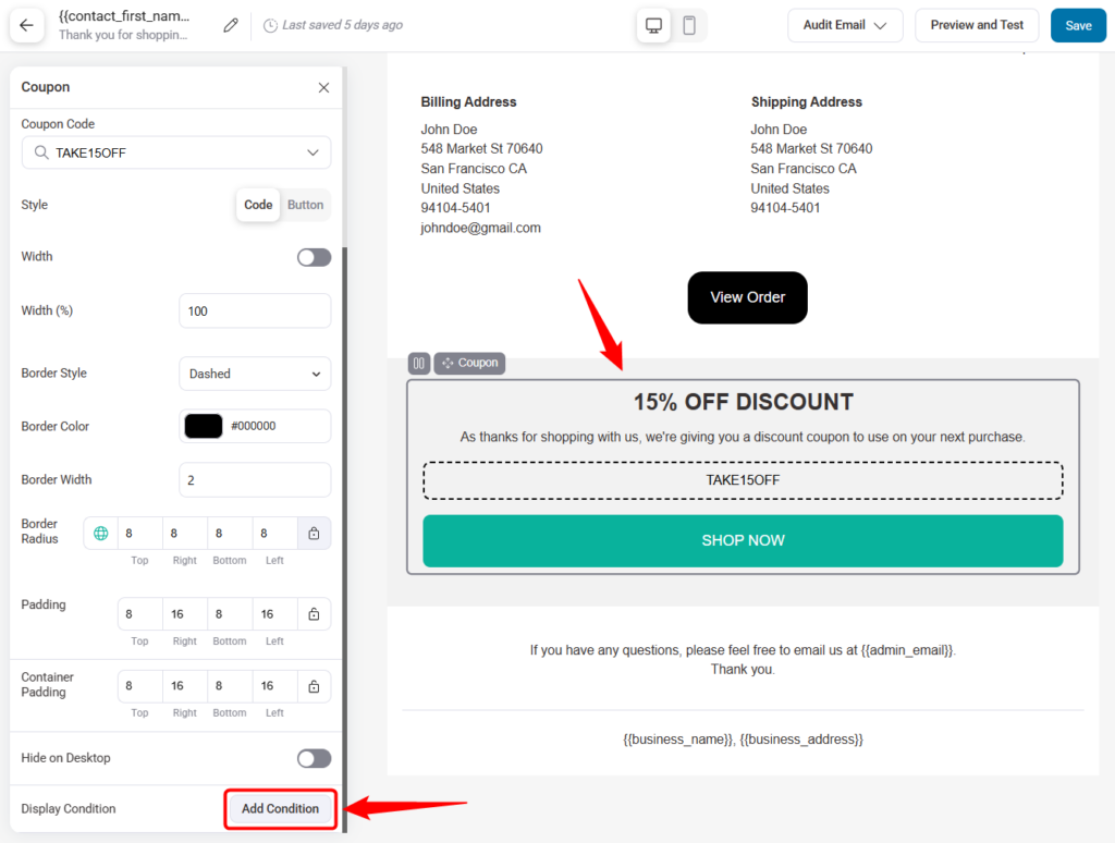 click on the section you want to make conditional and click on the add condition button