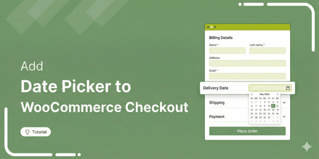 Add date picker to WooCommerce checkout - FunnelKit