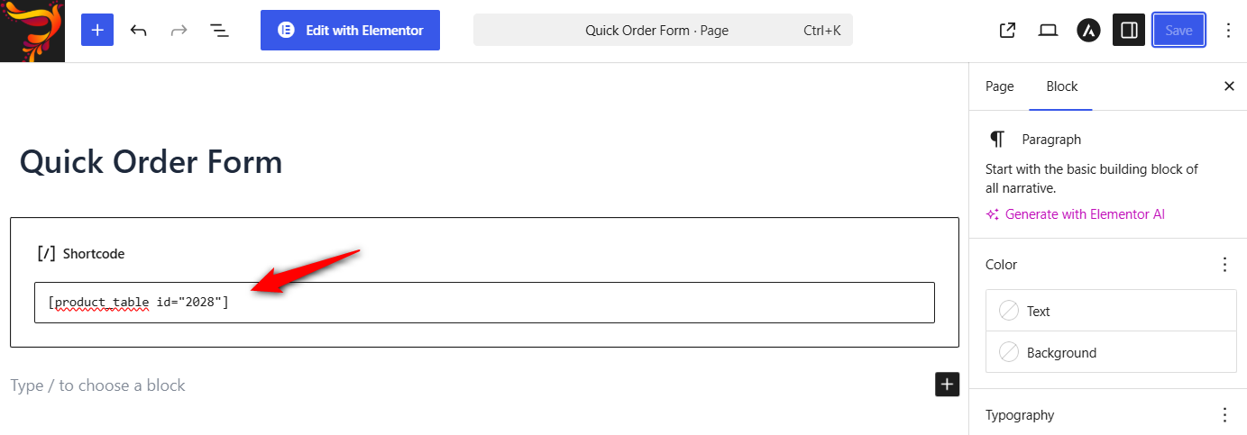 Copy the table shortcode. Create a new page called something like Quick Order, paste the shortcode or add the block, and publish.
