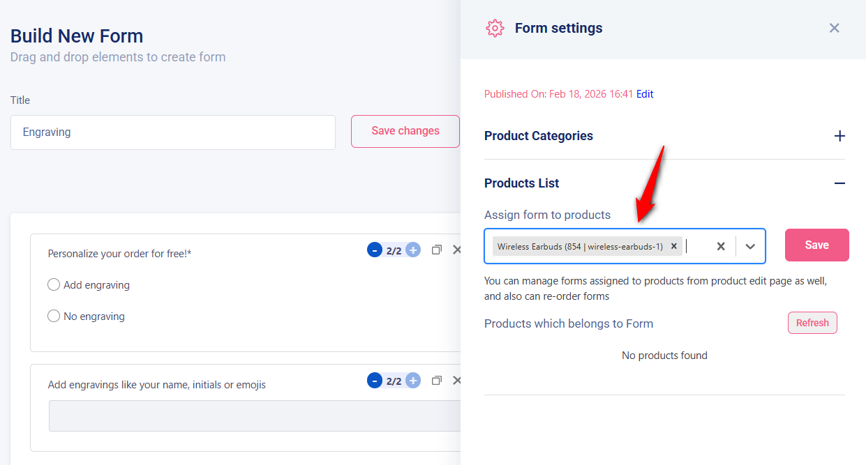 Assign the addon to a particular product from the form settings
