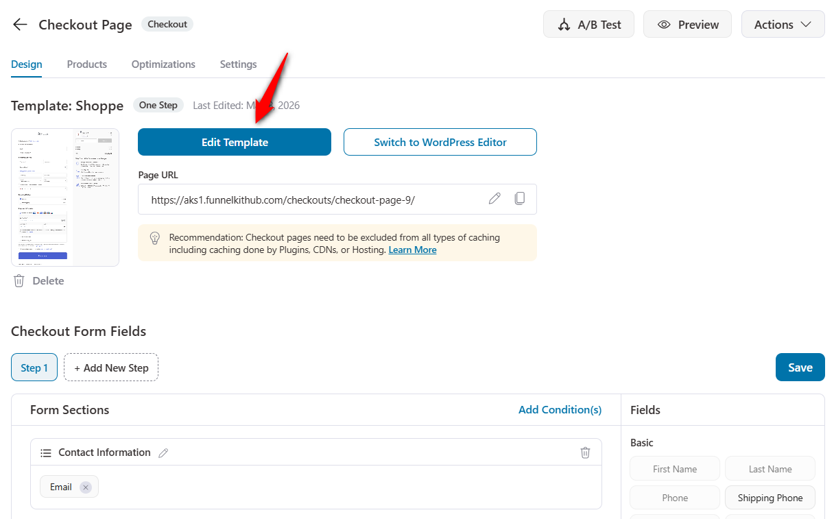 Under the Design tab, click on Edit Template to start customizing your Shopify checkout page in WooCommerce