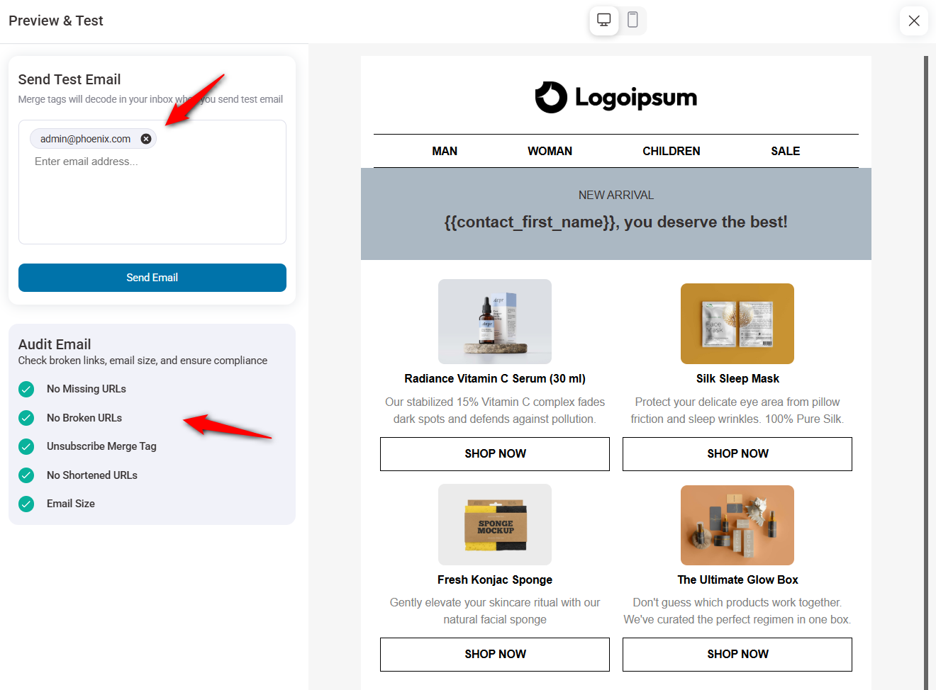 audit and send test emails to ensure it looks perfect and error-free