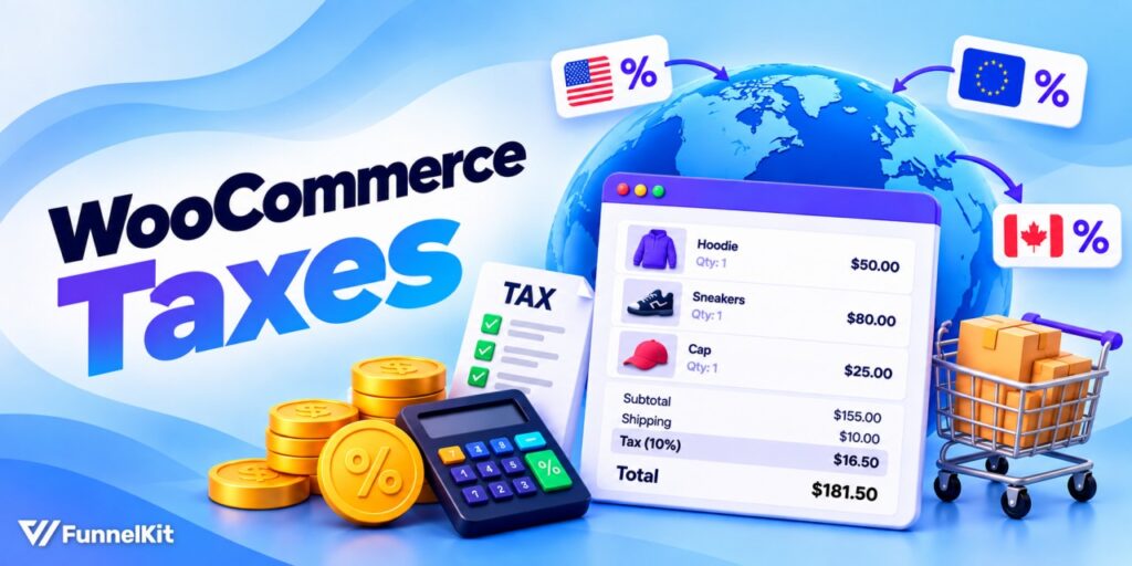 WooCommerce Taxes - FunnelKit