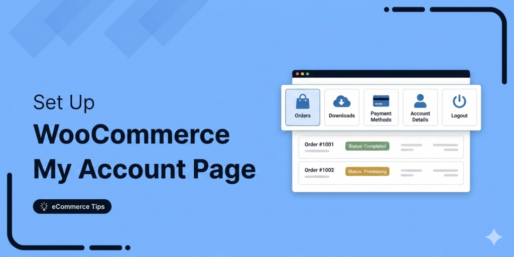 WooCommerce My Account Page Explained What It Includes and How to Set Up