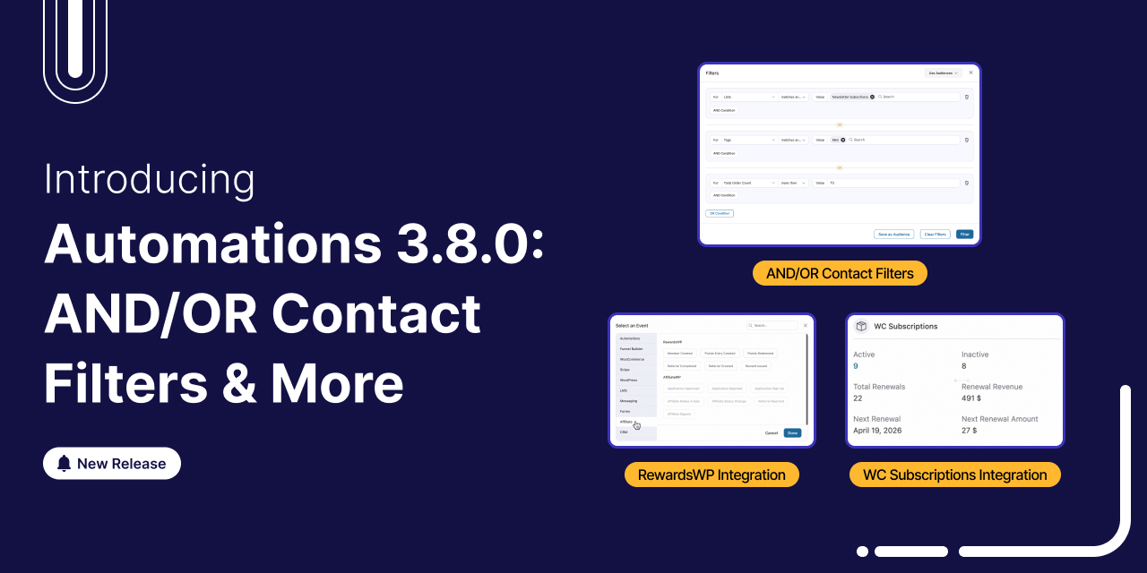 Introducing FunnelKit Automations 3.8.0: AND/OR Contact Filters, Subscription Automations & More