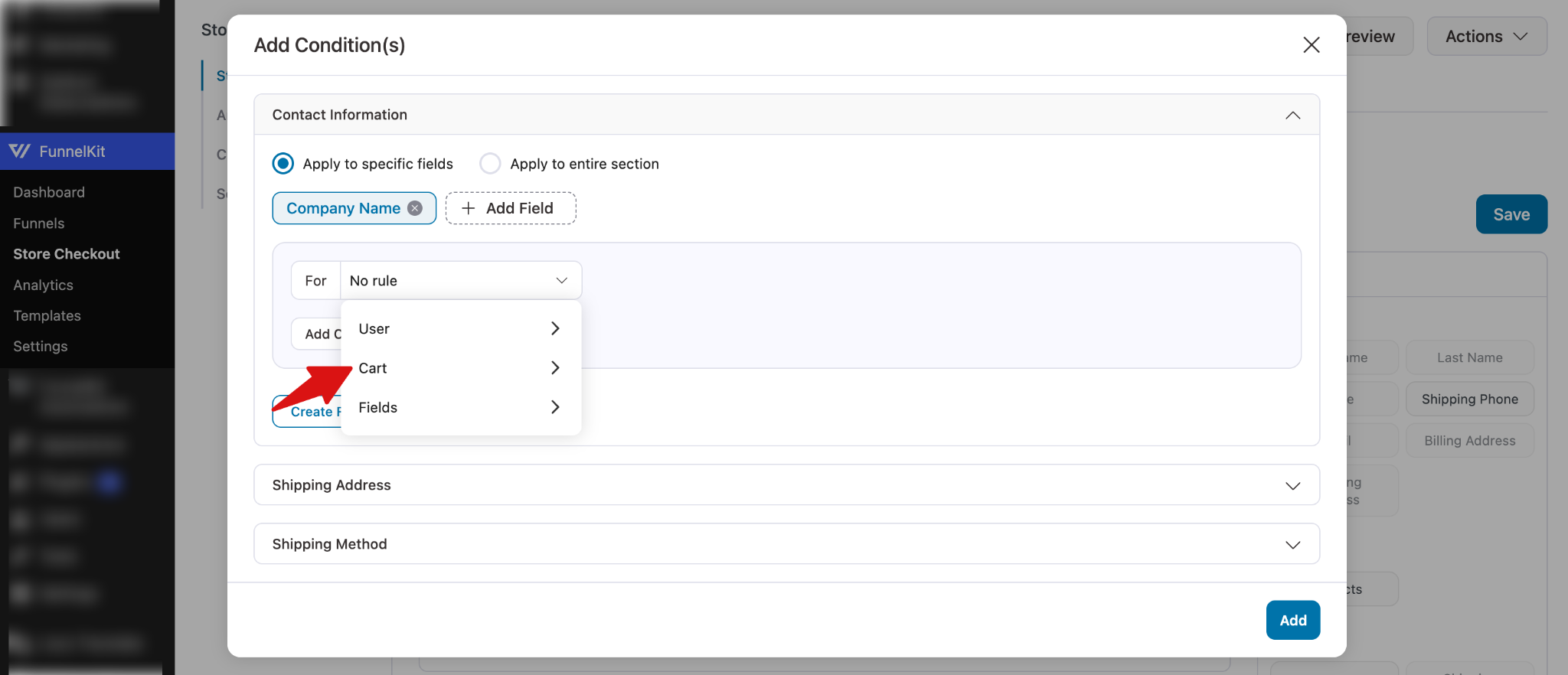 Choosing condition type such as User Cart or Fields