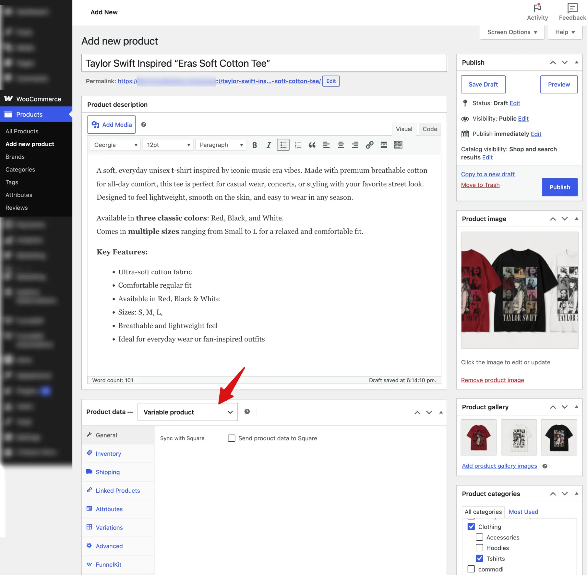 Create the product and set the product type to Variable