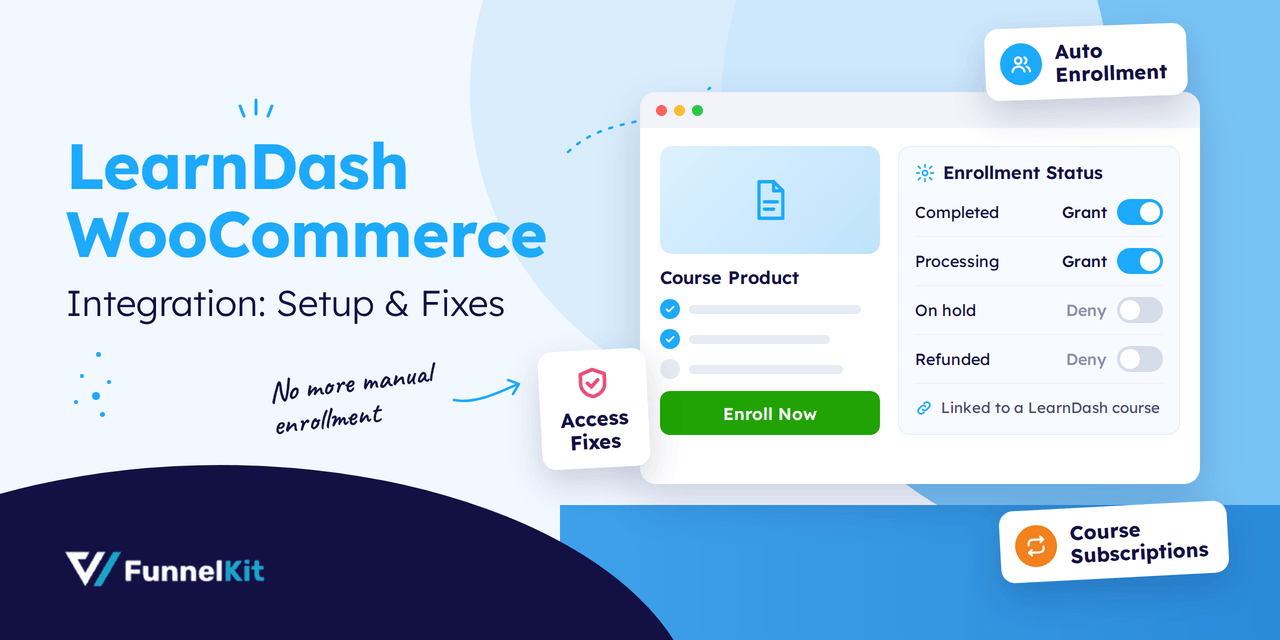 LearnDash WooCommerce Integration: How to Sell Courses and Fix Access Issues (2026)