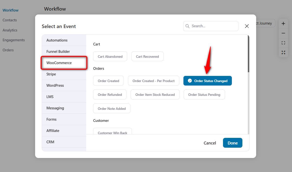 Click 'Select an Event'. Under WooCommerce, select 'Order Status Changed' and set the new status to Completed.