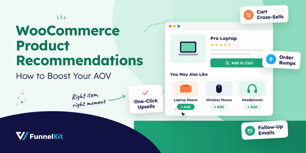 How To Set Up WooCommerce Product Recommendations - FunnelKit.png