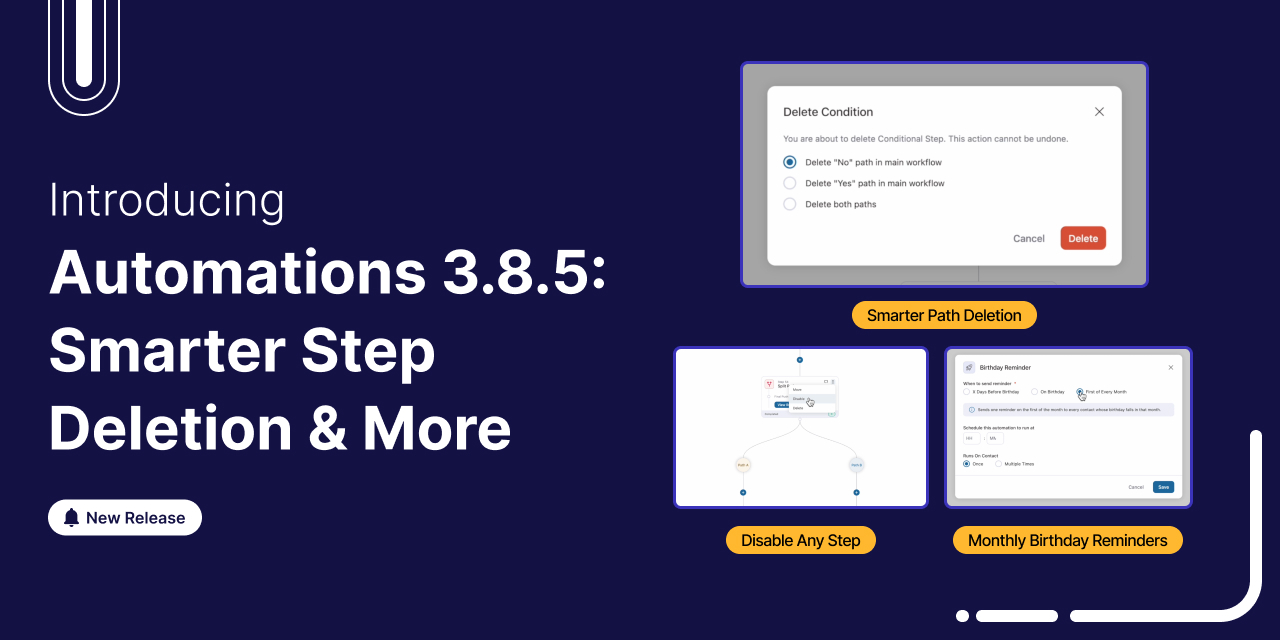 Introducing FunnelKit Automations 3.8.5: Smarter Step Deletion, Month-Wide Birthday Campaigns & More