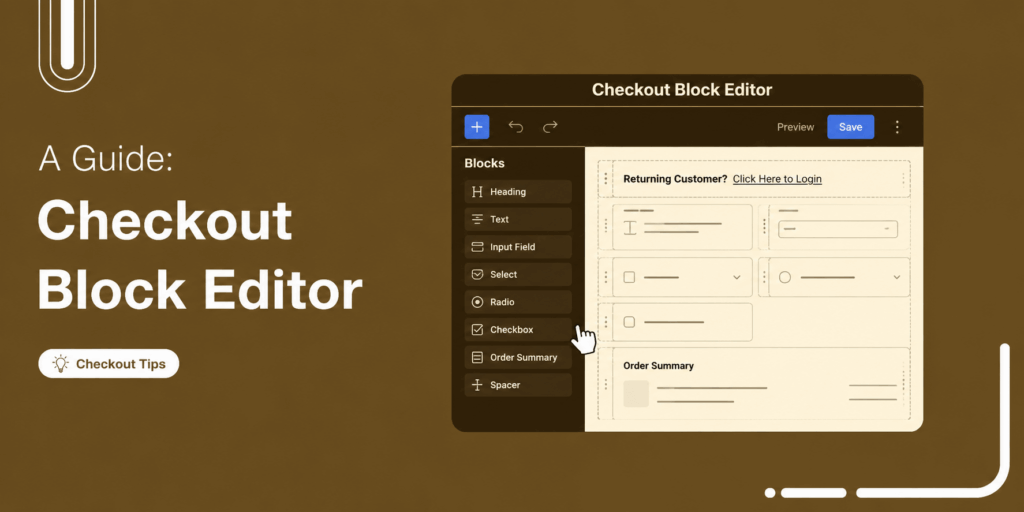 WooCommerce Checkout Block Editor: A Complete Guide