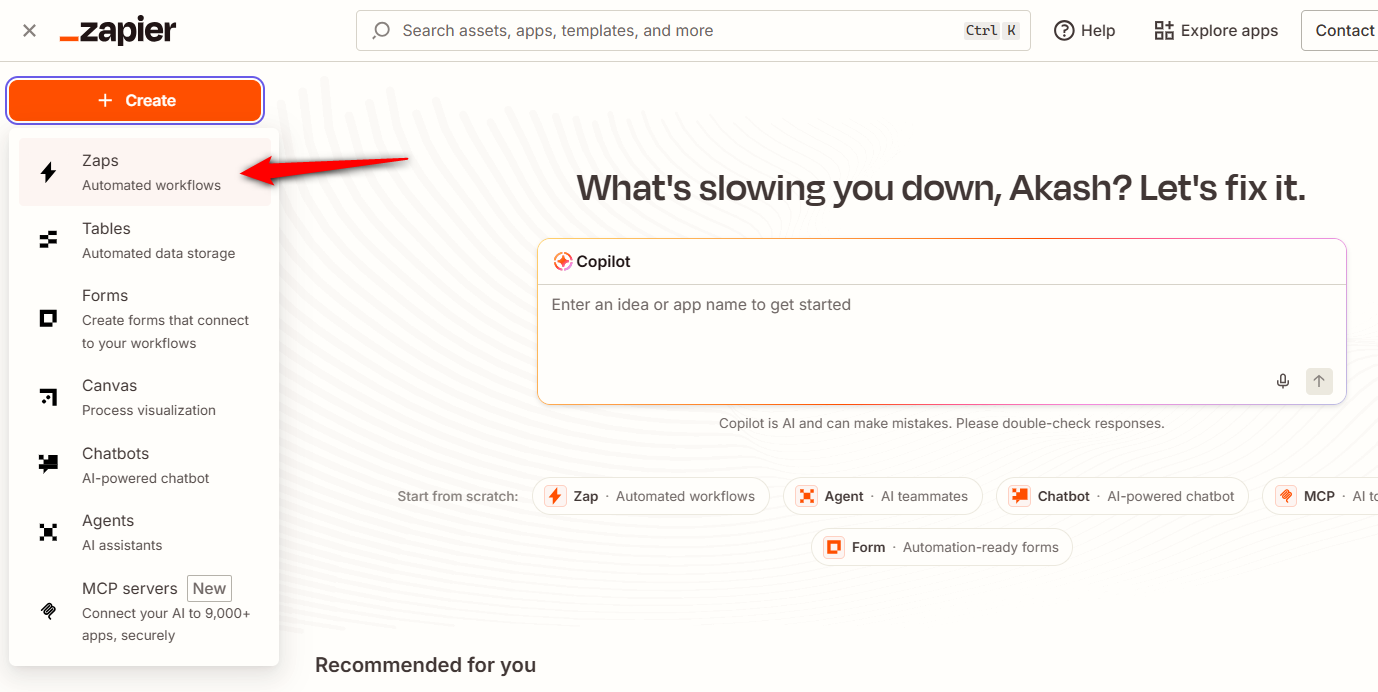 Log in to Zapier and click Create ⇨ Zaps.