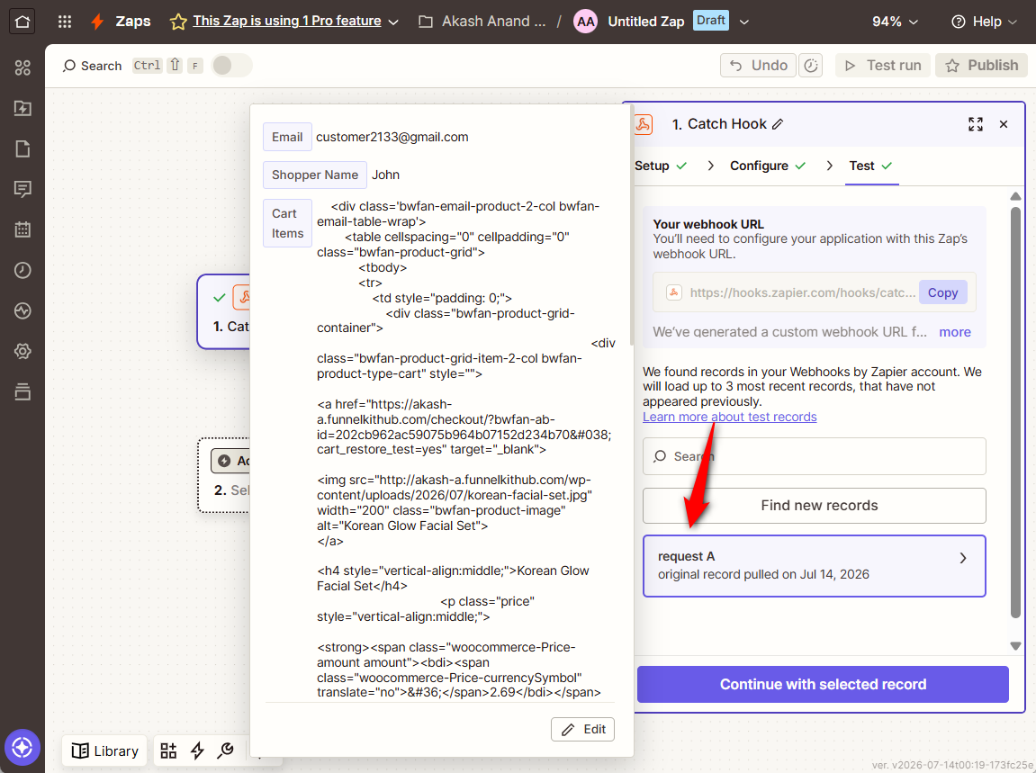 Back in Zapier, your test cart-abandonment event should be sitting in the trigger step.