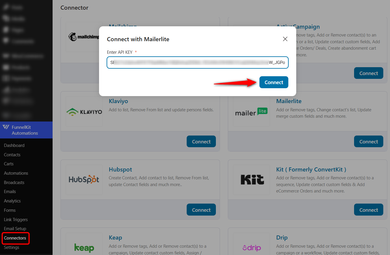 Then, in WordPress, open the Connectors tab under FunnelKit Automations, click 'Connect' under MailerLite, paste the token, and hit Connect.