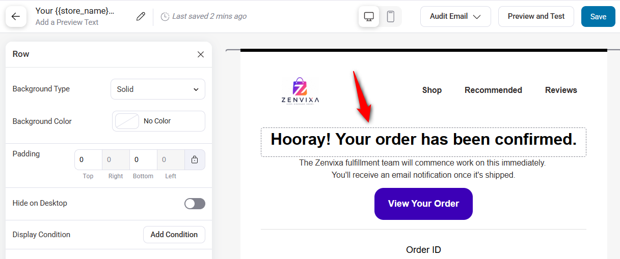 Edit the header in your email template with headings, subheadings and call-to-action button