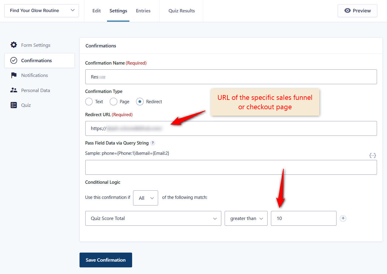 In your form’s confirmation settings, create one confirmation per outcome and set each to redirect rather than display a message.