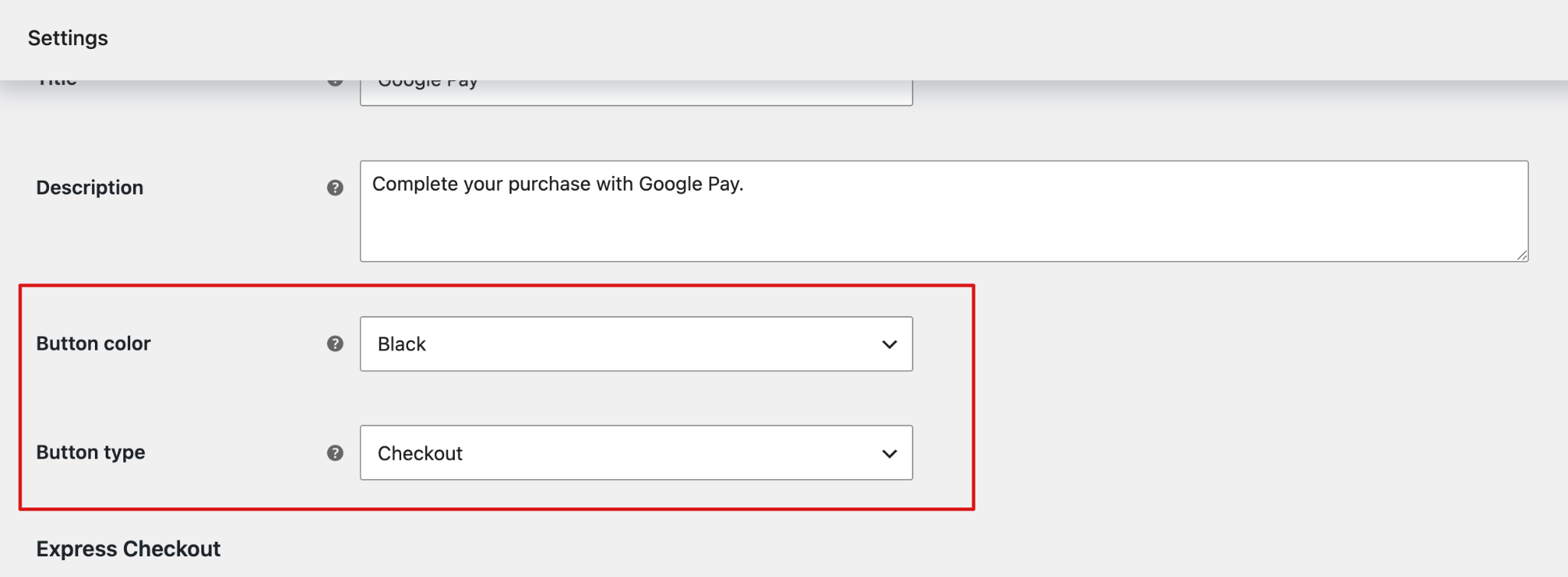 Google Pay button color and type settings